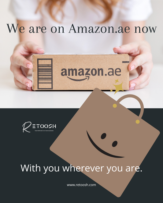 Retoosh Perfumes is Now Available on Amazon.ae! - Retoosh Perfumes